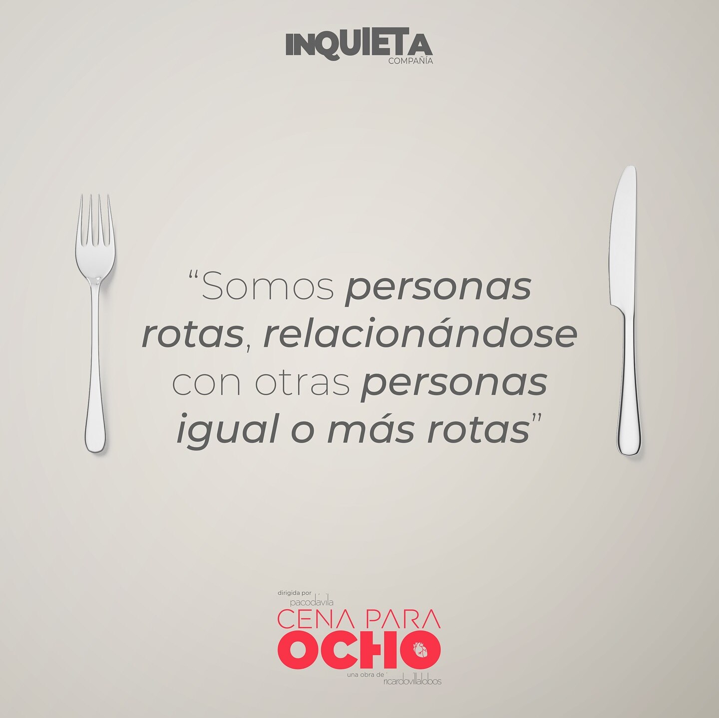 Cena para ocho,  la primera obra teatral de Ricardo Villalobos