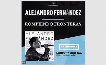 Alejandro Fernández lanza versión deluxe de "Rompiendo fronteras"