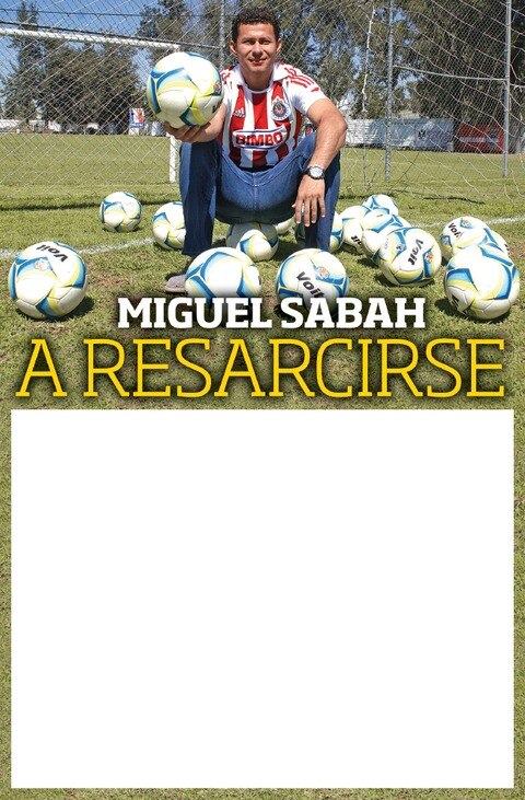 Miguel Sabah a resarcirse