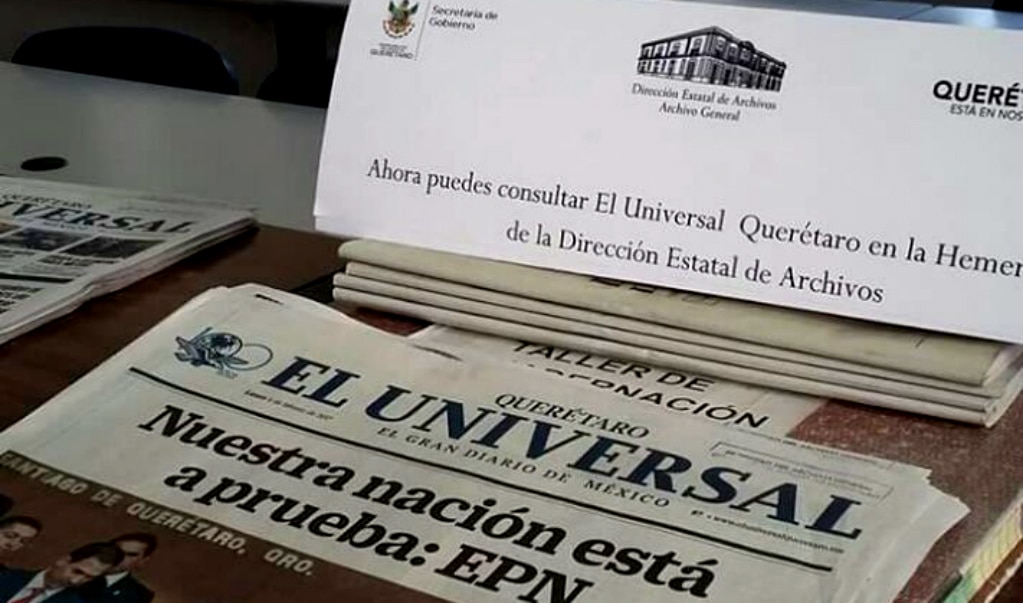 EL UNIVERSAL Querétaro ya se puede consultar en el Archivo Histórico