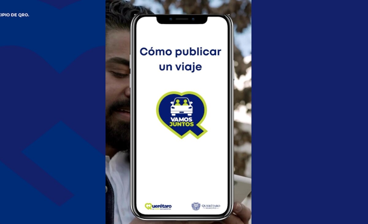 “Vamos Juntos”, la app del municipio de Querétaro para compartir auto en la ciudad y reducir el tráfico