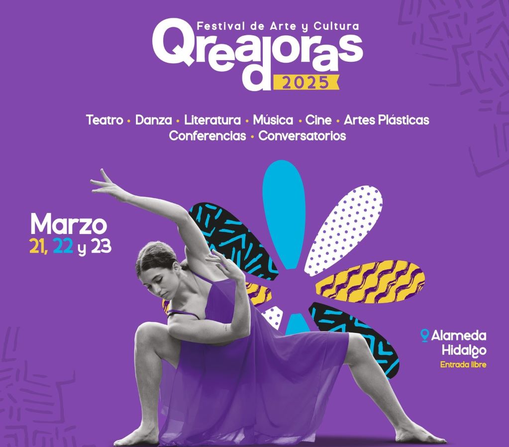 Querétaro realizará la primera edición del Festival Cultural Qreadoras para conmemorar el mes de la mujer. Foto: Facebook Secretaría de Cultura del Municipio de Querétaro