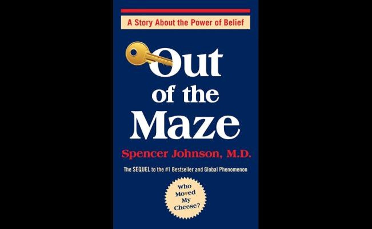 "Out of the Maze: A Story About the Power of Belief" es la secuela de "Who Moved My Cheese?" ("¿Quién se ha llevado mi queso?"). Foto: penguinrandomhouse.com