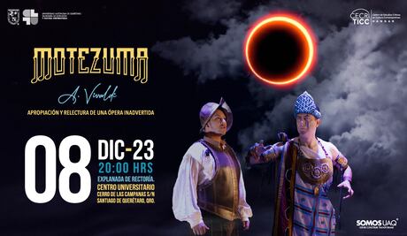 La UAQ lleva a escena ópera que Vivaldi le dedicó a Moctezuma
