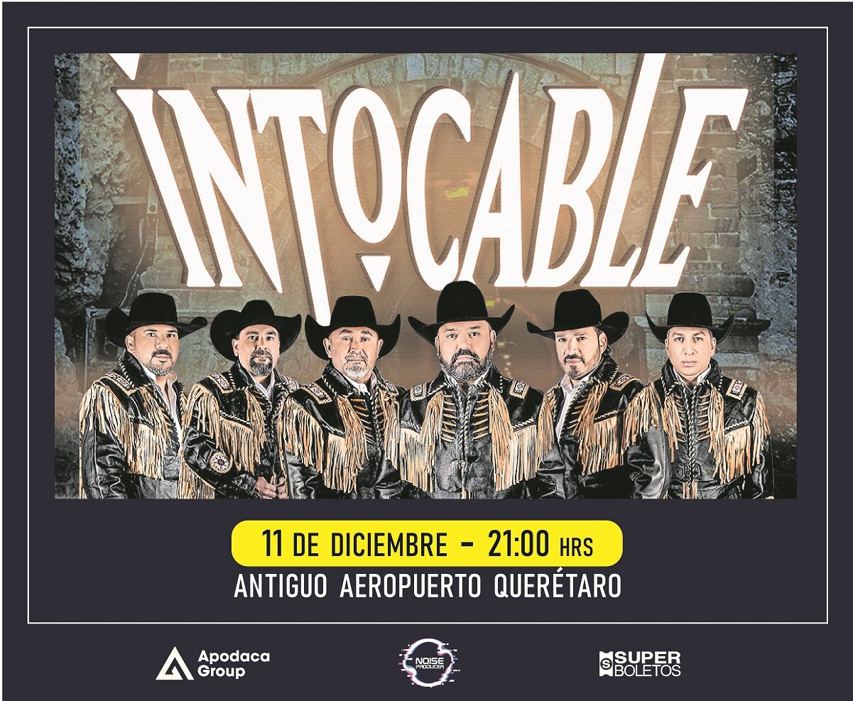 Intocable está de regreso en Querétaro
