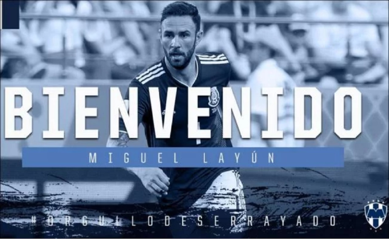 Oficialmente Miguel Layún es nuevo jugador de Rayados