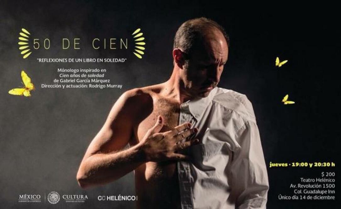 El monólogo "50 de cien. Reflexiones de un libro en soledad” también estará en el Centro Cultural Helénico el 14 de diciembre. Foto: Twitter / 50 de cien