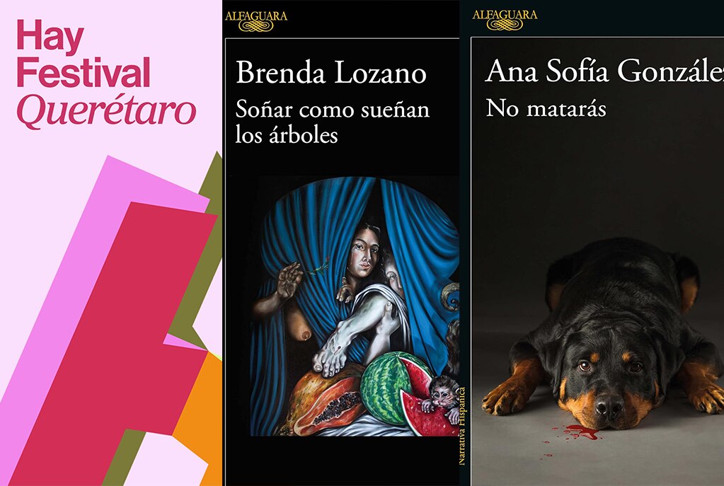 Habrá literatura mexicana en el Hay Festival Querétaro