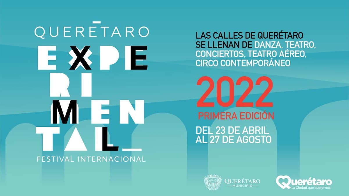 Presentan Festival Internacional Querétaro Experimental, el nuevo evento cultural de la ciudad