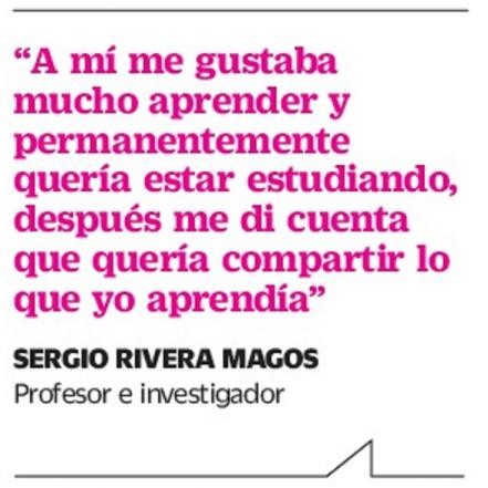 Sergio Rivera Magos: “Ser profesor es un privilegio”