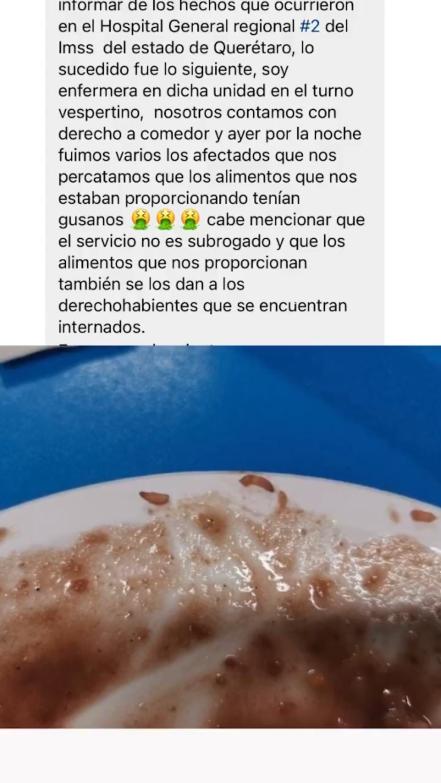 "La comida tenía gusanos", denuncia enfermera; IMSS Querétaro rechaza acusación  