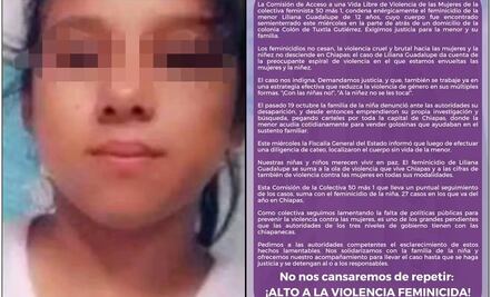 Localizan cuerpo de Liliana Guadalupe, niña de 12 años desaparecida en Chiapas; colectivas feministas y familia exigen justicia
