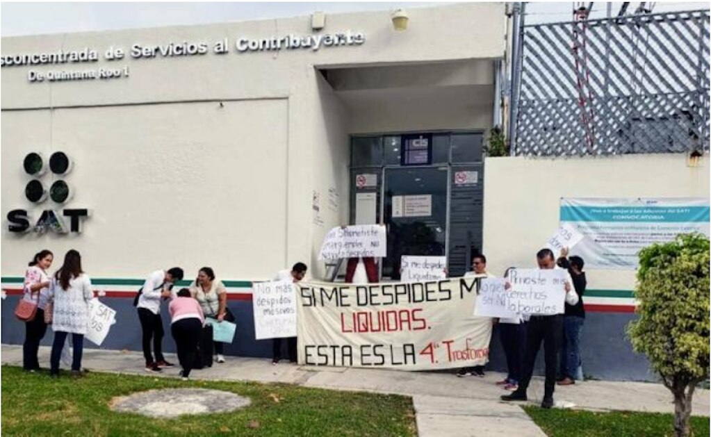 "Si me despides me liquidas", dicen ex empleados del SAT en Chetumal
