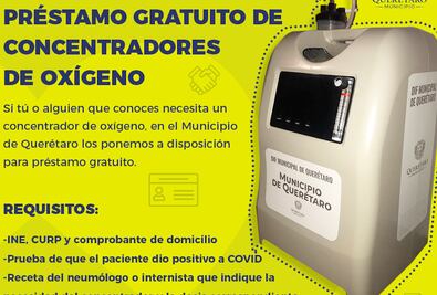 Municipio de Querétaro vuelve a prestar concentradores de oxígeno