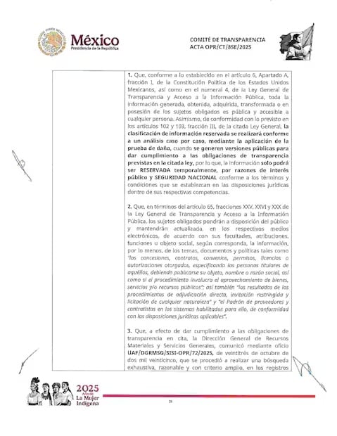 En el documento se señala que la información sólo podrá ser reservada temporalmente, por razones de interés público y seguridad nacional, conforme a términos en disposiciones jurídicas.