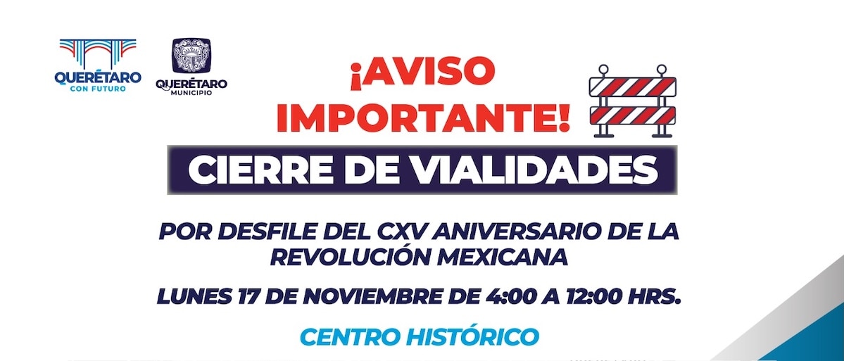 Anuncian cierres viales en el Centro por aniversario de la Revolución Mexicana