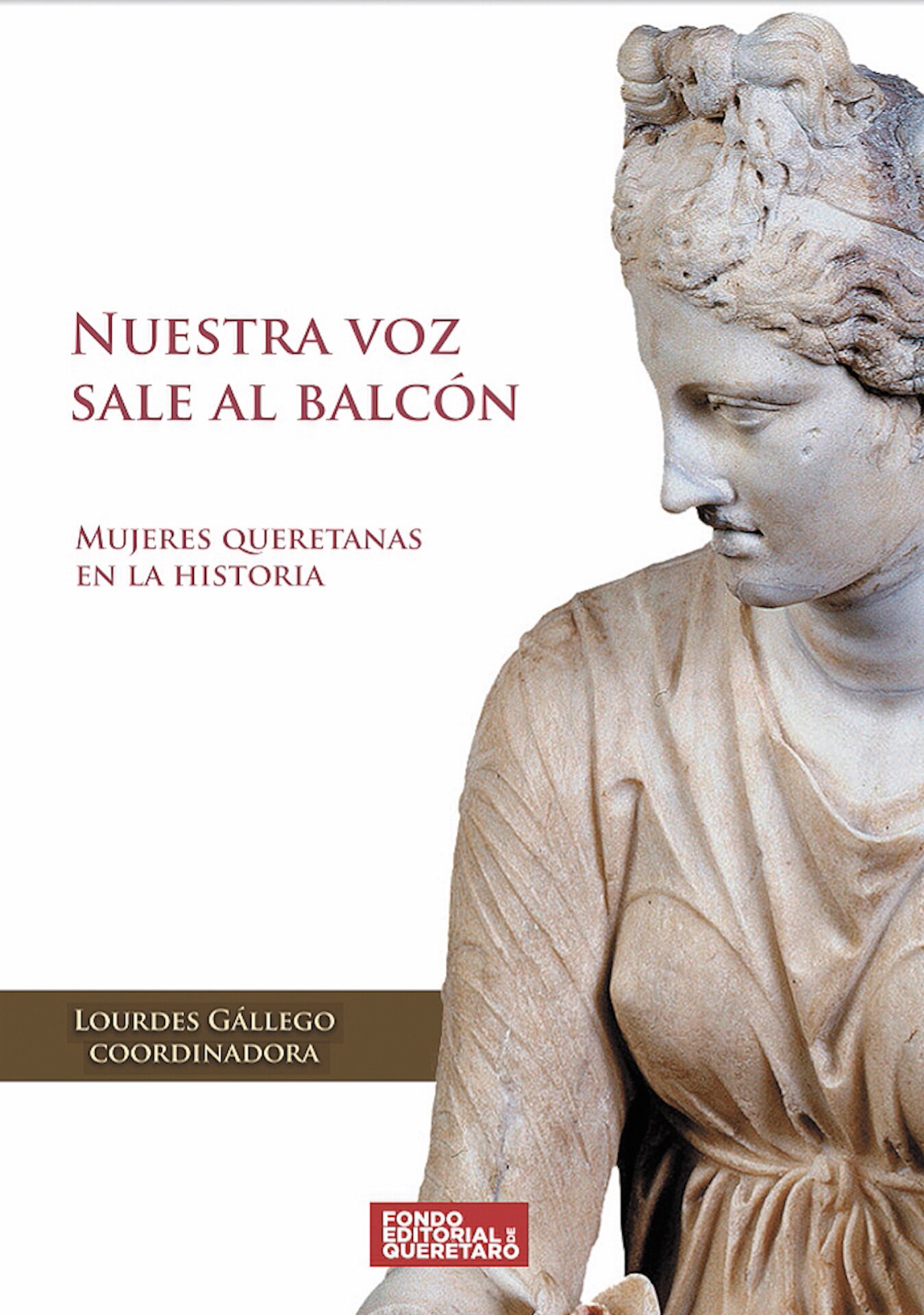 Para recordar a queretanas que marcaron la historia